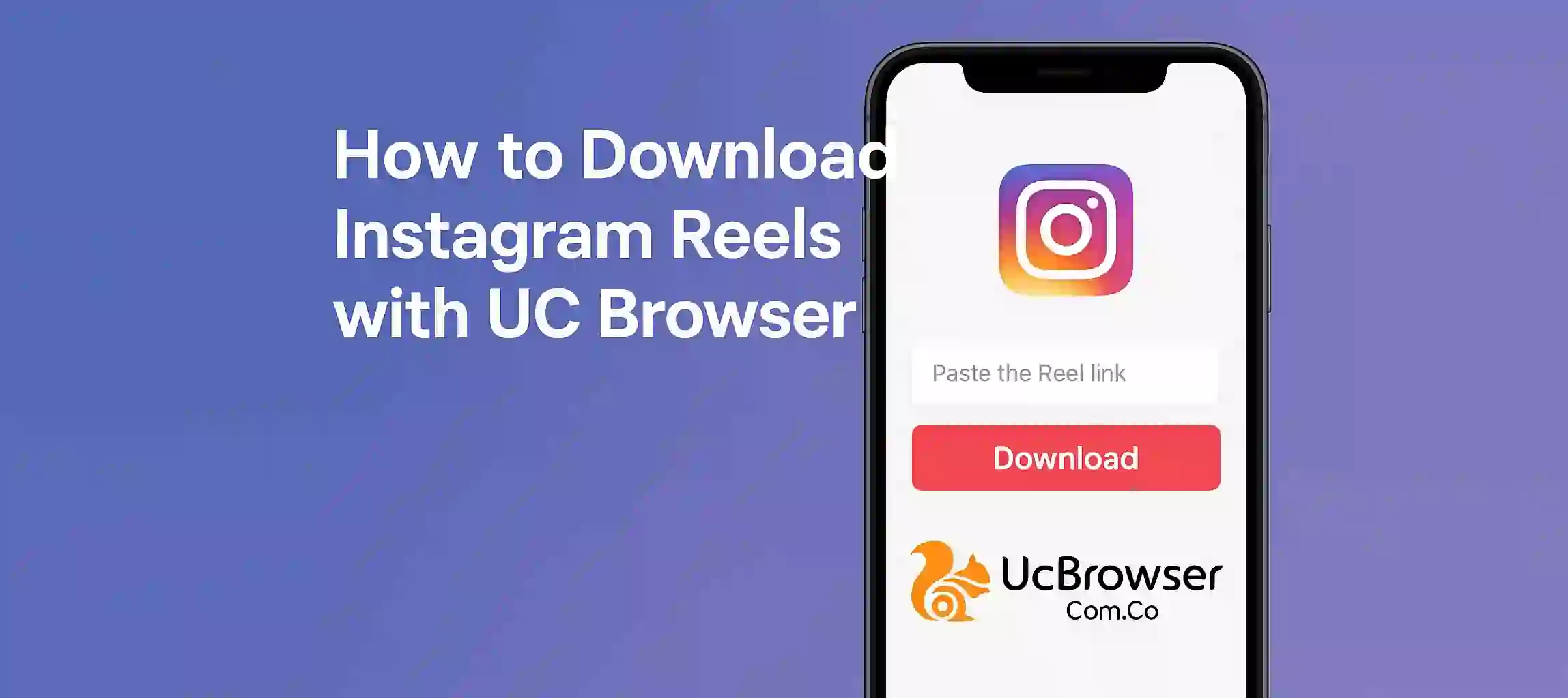 How to Download Instagram Reels with UC Browser