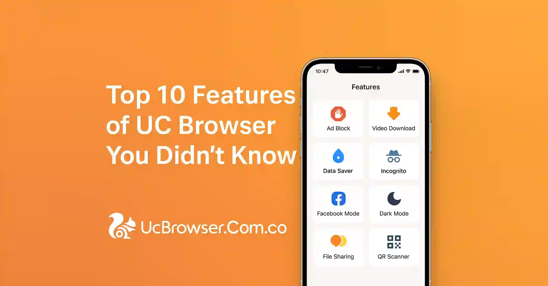 Top 10 Features of UC Browser You Didn’t Know